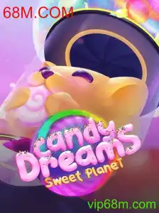 Explorando o Mundo Encantado de CandyDreams com 68M.COM
