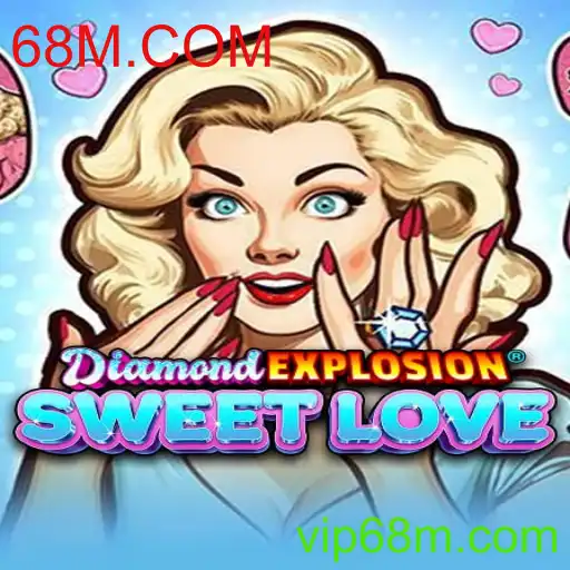Explorando DiamondExplosionSweetLove: Um Guia Completo