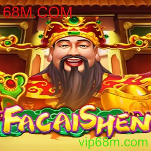 Descubra o Fascinante Mundo do Jogo FaCaiShen
