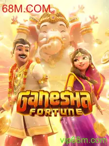 Explorando o Fascinante Mundo de GaneshaFortune em 68M.COM