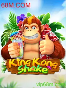 Descubra o Inovador Mundo do Jogo KingKongShake e a Estratégica Plataforma 68M.COM