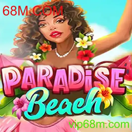 A Jornada Excitante de ParadiseBeach: Explorando o Mundo de 68M.COM
